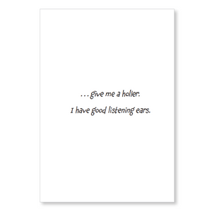 Thinking of you (good listener)